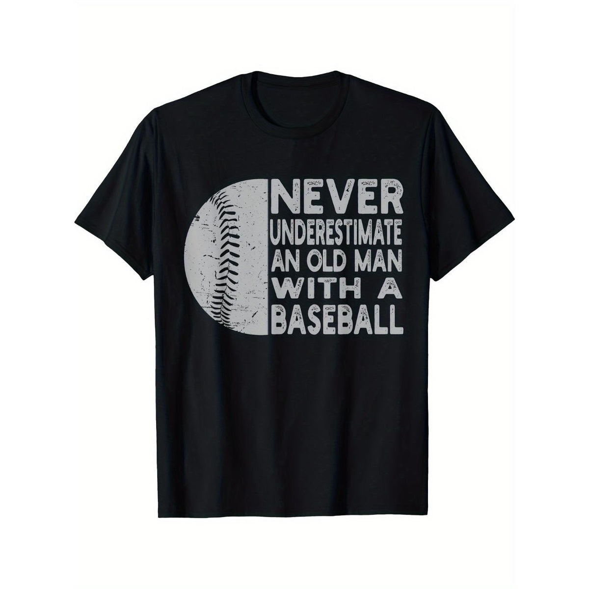 Men'S Baseball Lover Graphic T-Shirt - "Never Underestimate an Old for Man with a Baseball" Design, Soft Everyday Casual Black Tee for Grandpa, Dad, Youth - Machine Washable,