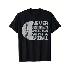 Men'S Baseball Lover Graphic T-Shirt - "Never Underestimate an Old for Man with a Baseball" Design, Soft Everyday Casual Black Tee for Grandpa, Dad, Youth - Machine Washable,