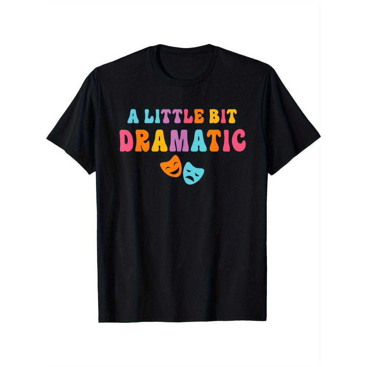 Men'S "A Little Bit Dramatic" Drama Club Theatre Gifts T-Shirt - Black with Colorful Mask Design, Casual Crew Neck, Short Sleeve, Regular Fit - Perfect for Male Teens & Adults, Humorous Tshirt, Durable Casualwear,  100% Cotton Crew Neck Graphic T-shirt