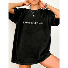 Women's "Absolutely Not" Bold Letter Graphic Tee