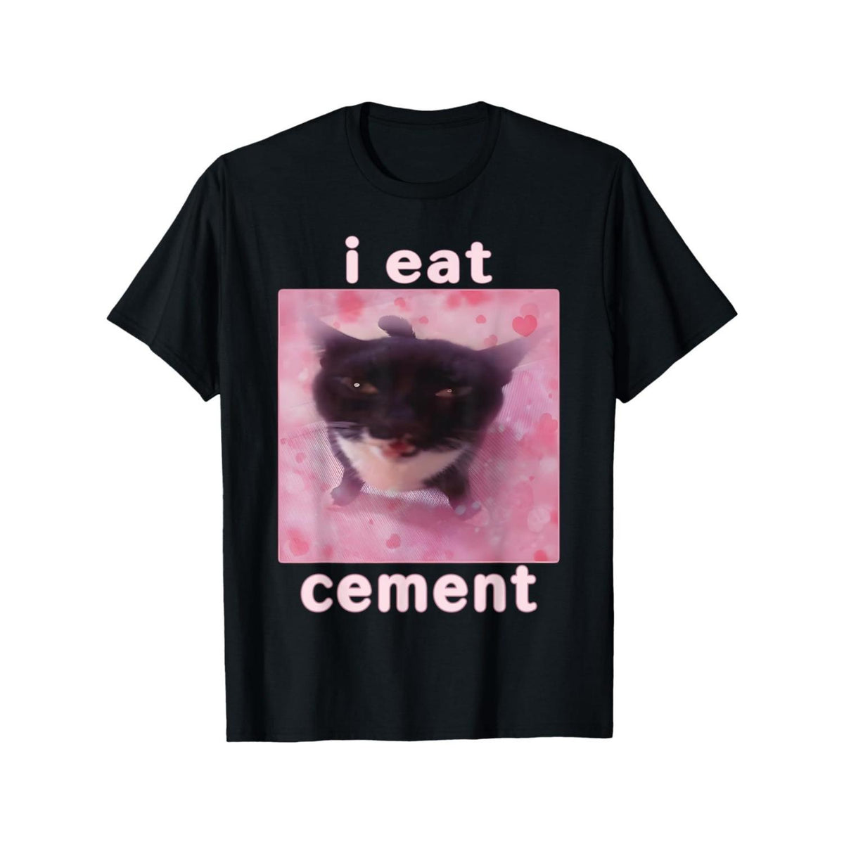 Funny "I Eat Cement" Cursed Cat Dank Meme T-Shirt